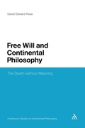 Cover: Free Will and Continental Philosophy - Continuum Publishing Corporation
