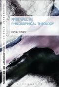 Cover: Free Will in Philosophical Theology - Bloomsbury Academic USA