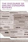 Cover: The Discourse of Online Consumer Reviews - Bloomsbury Academic USA