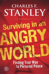 Enlarge image Cover: Surviving in an Angry World - Howard Books