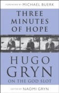 Cover: Three Minutes of Hope: Hugo Gryn on The God Slot - Bloomsbury Continuum