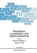 Cover: Percolation, Localization, and Superconductivity - Plenum Publishing Corporation