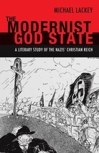 Enlarge image Cover: The Modernist God State - Continuum Publishing Corporation