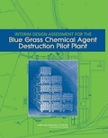 Cover: Interim Design Assessment for the Blue Grass Chemical Agent Destruction Pilot Plant - National Academies Press