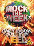 Cover: Mock the Week's Only Book You'll Ever Need - Boxtree Ltd