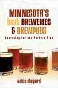 Cover: Minnesota's Best Breweries and Brewpubs - University of Wisconsin Press