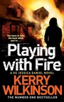 Cover: Playing with Fire - Pan Books