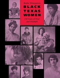 Cover: Black Texas Women - University of Texas Press