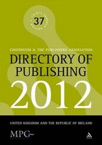 Enlarge image Cover: Directory of Publishing 2012 2012 - Continuum Publishing Corporation