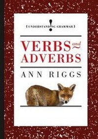 Enlarge image Cover: Verbs and Adverbs - Franklin Watts Ltd