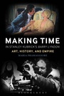 Cover: Making Time in Stanley Kubrick's Barry Lyndon - Bloomsbury Academic USA