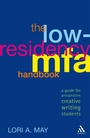 Cover: The Low-Residency MFA Handbook - Bloomsbury Continuum