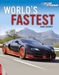 Cover: EDGE: Slipstream Non-Fiction Level 1: World's Fastest - Franklin Watts Ltd