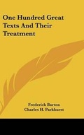 Cover: One Hundred Great Texts and Their Treatment - Kessinger Publishing