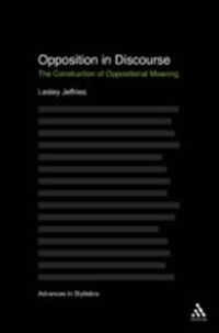 Enlarge image Cover: Opposition In Discourse - Continuum Publishing Corporation