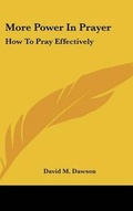 Cover: More Power In Prayer - Kessinger Publishing