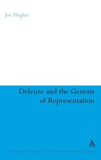 Enlarge image Cover: Deleuze and the Genesis of Representation - Continuum International Publishing Group Ltd.