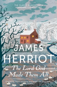 Abbildung von: The Lord God Made Them All - Pan Books