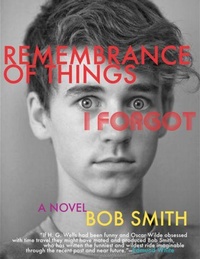 Enlarge image Cover: Remembrance of Things I Forgot - University of Wisconsin Press
