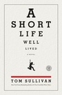Cover: A Short Life Well Lived - Simon & Schuster Children's Publishing