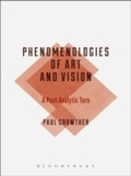 Cover: Phenomenologies of Art and Vision - Bloomsbury Academic USA