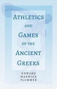 Abbildung von: Athletics And Games Of The Ancient Greeks - Read Books