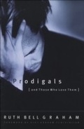 Cover: Prodigals and Those Who Love Them - Baker Publishing Group