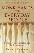 Cover: Monk Habits for Everyday People - Baker Publishing Group