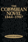 Cover: The Colombian Novel, 1844-1987 - University of Texas Press