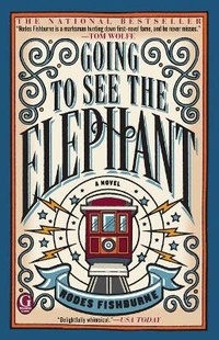 Enlarge image Cover: Going to See the Elephant - Gallery Books