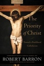 Cover: Priority of Christ - Baker Publishing Group