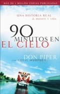 Cover: 90 minutos en el cielo - Baker Publishing Group
