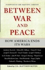 Cover: Between War and Peace - Free Press