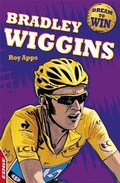 Cover: EDGE: Dream to Win: Bradley Wiggins - Franklin Watts Ltd