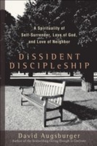 Enlarge image Cover: Dissident Discipleship - Baker Publishing Group