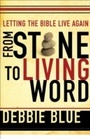 Cover: From Stone to Living Word - Baker Publishing Group