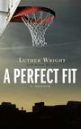 Cover: A Perfect Fit - Gallery Books/Karen Hunter Publishing