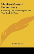 Cover: Children's Gospel Commentary - Kessinger Publishing