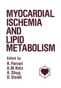 Cover: Myocardial Ischemia and Lipid Metabolism - Kluwer Academic/Plenum Publishers