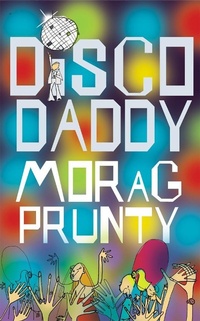 Enlarge image Cover: Disco Daddy - Pan Books
