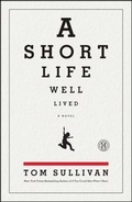 Cover: A Short Life Well Lived - Howard Books