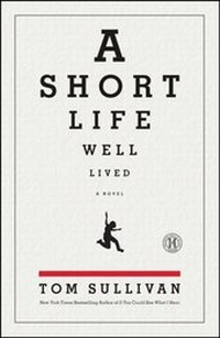 Enlarge image Cover: A Short Life Well Lived - Howard Books