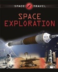 Cover: Space Travel Guides: Space Exploration - Franklin Watts Ltd
