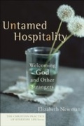 Cover: Untamed Hospitality (The Christian Practice of Everyday Life) - Baker Publishing Group