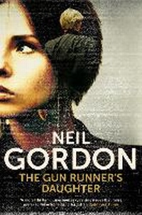 Enlarge image Cover: The Gun Runner's Daughter - Picador