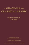 Cover: A Grammar of Classical Arabic - Yale University Press