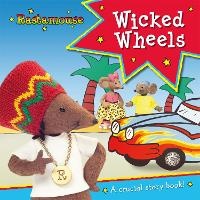 Enlarge image Cover: Rastamouse: Wicked Wheels - Campbell Books Ltd