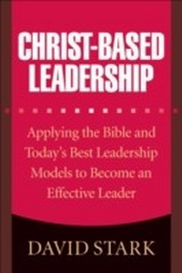 Enlarge image Cover: Christ-Based Leadership - Baker Publishing Group