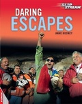 Cover: EDGE: Slipstream Non-Fiction Level 1: Daring Escapes - Franklin Watts Ltd