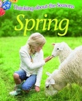Cover: Thinking About the Seasons: Spring - Franklin Watts Ltd